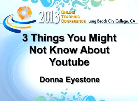 OTC13: 3 Things You Might Not Know About YouTube