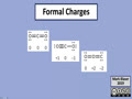 4.3 Chemical Bonding and Molecular Geometry - Formal charges