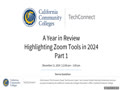  12-11-24 – A Year in Review - Highlighting Zoom Tools in 2024 -  Part 1